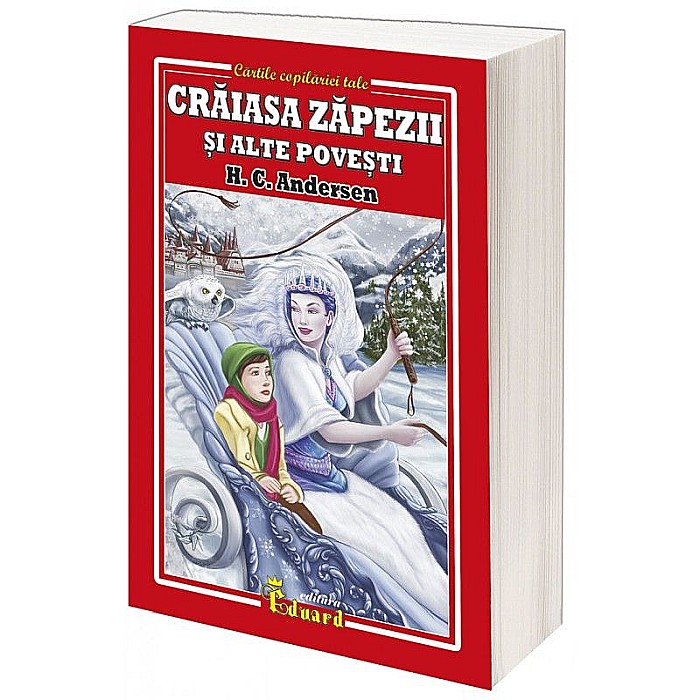 Crăiasa zăpezii și alte povești – H.C. Andersen [1]