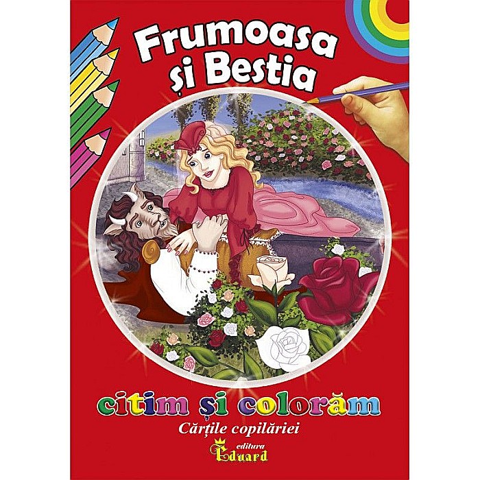 Citim și colorăm Frumoasa și Bestia – Jeanne-Marie Leprince de Beaumont [1]