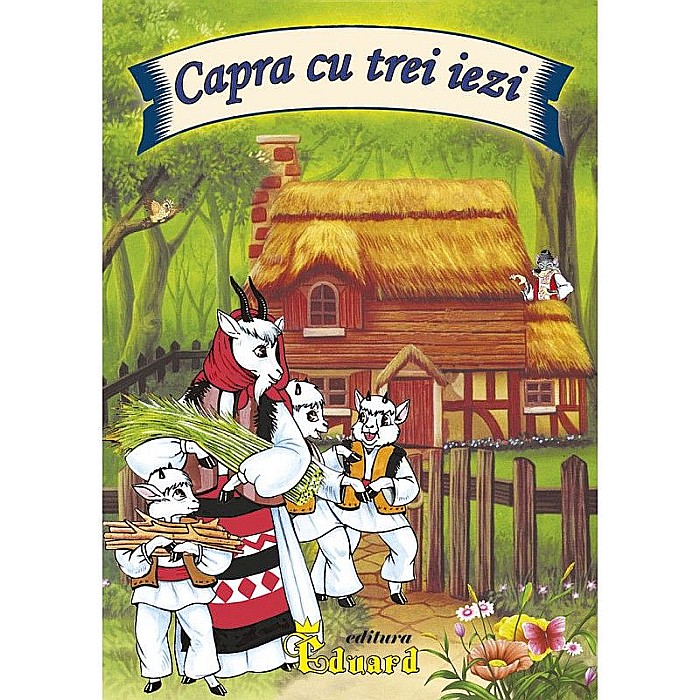Povestea Capra cu trei iezi – Ion Creangă [1]