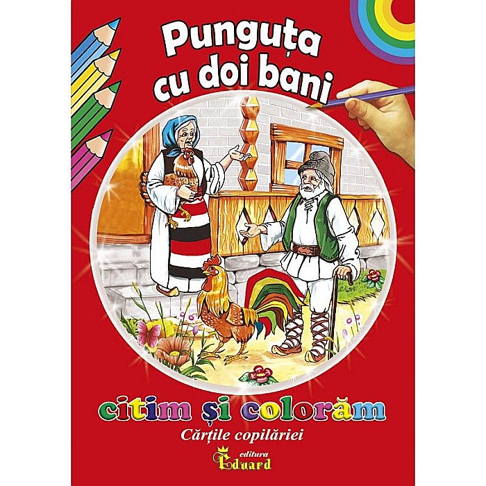 Citim și colorăm Punguța cu doi bani – Ion Creangă [1]