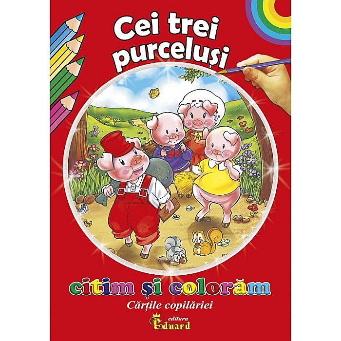 Citim și colorăm Cei trei purceluși – Loredana Ștefan [1]