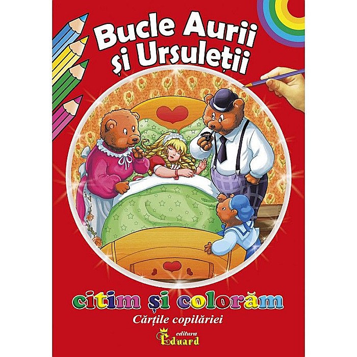 Citim și colorăm Bucle Aurii și ursuleții – repovestită de Loredana Ștefan [1]