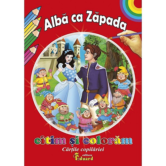 Citim și colorăm Alba ca Zăpada – Frații Grimm [1]