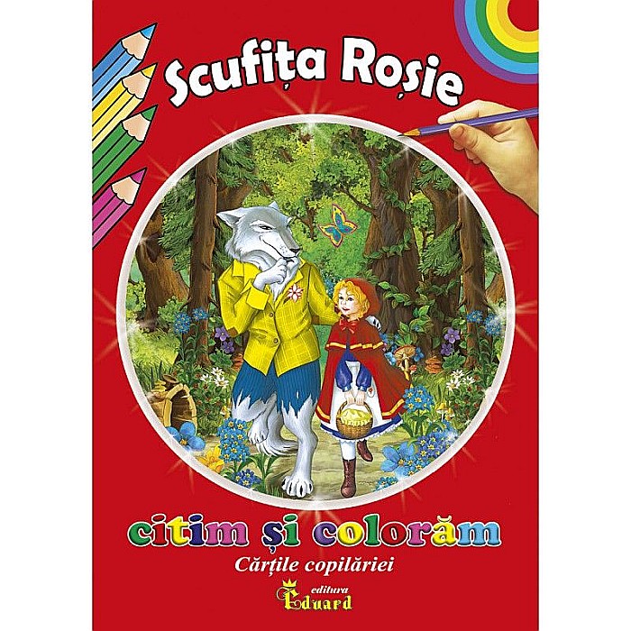 Citim și colorăm Scufița Roșie – Charles Perrault [1]