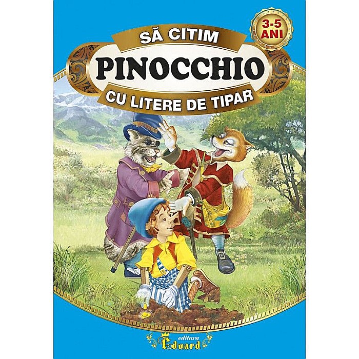 Să citim Pinocchio cu litere de tipar – Carlo Collodi [1]
