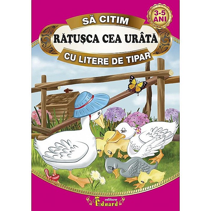 Să citim Rățușca cea urâtă cu litere de tipar – H.C. Andersen [1]