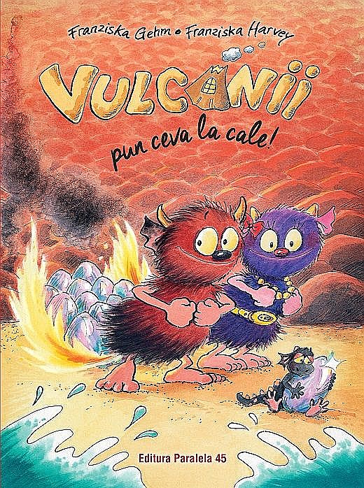 Vulcanii pun ceva la cale! – Franziska Gehm [1]