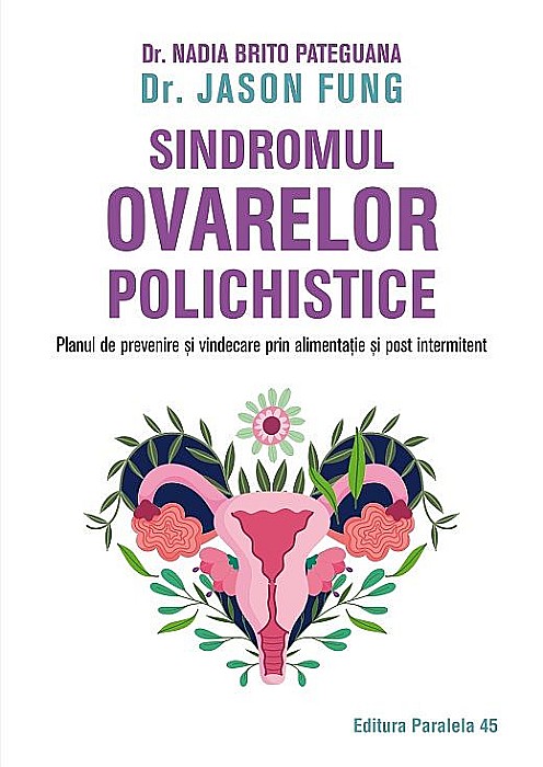 Sindromul ovarelor polichistice - Nadia Brito Pateguana, Fung Jason [1]