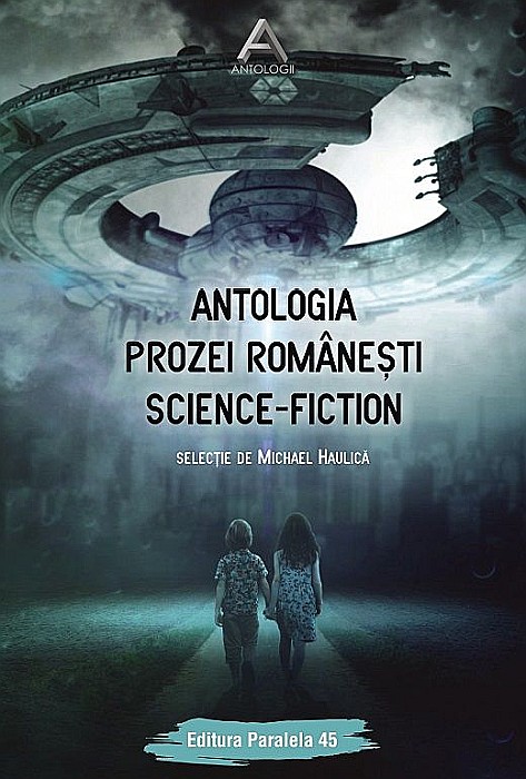 Antologia prozei romanesti science-fiction – Michael Haulica [1]
