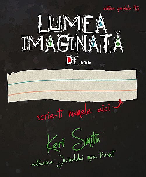 Lumea imaginată de – Keri Smith [1]