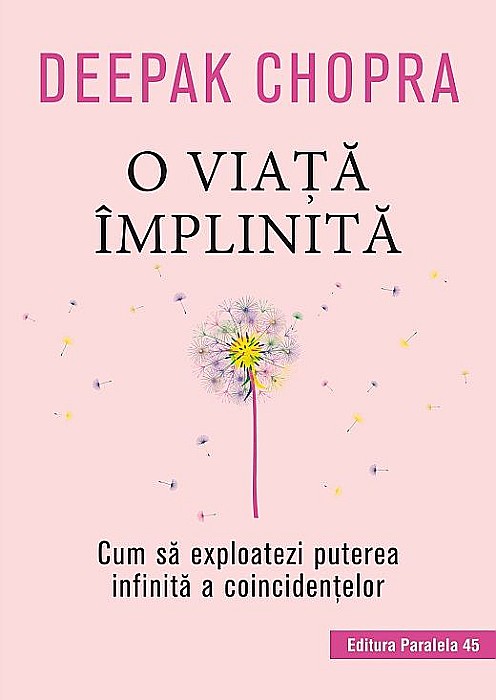 O viata implinita – Chopra Deepak [1]