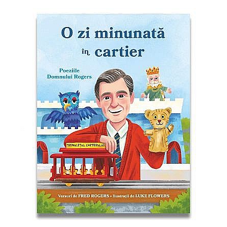 O zi minunată în cartier. Poeziile domnului Rogers [1]