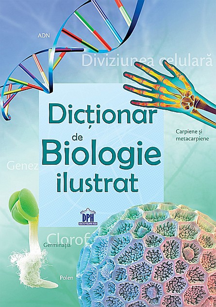 Dictionar ilustrat de biologie - Corinne Stockley [1]