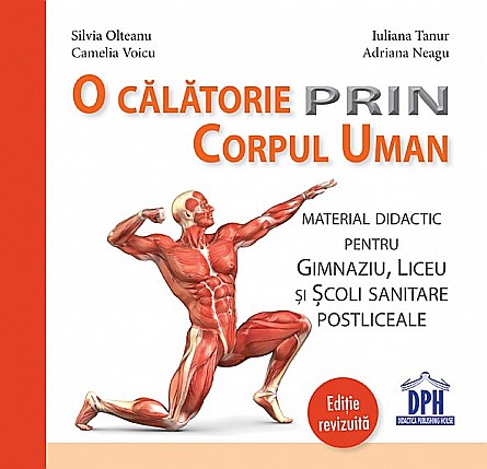 O calatorie prin corpul uman - Silvia Olteanu, Camelia Voicu [1]