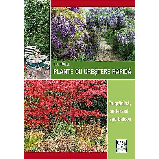 Plante cu crestere rapida – Till Hägele [1]