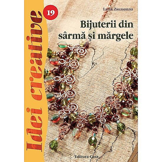 Bijuterii din sarma si margele - Latak Zsuzsanna [1]