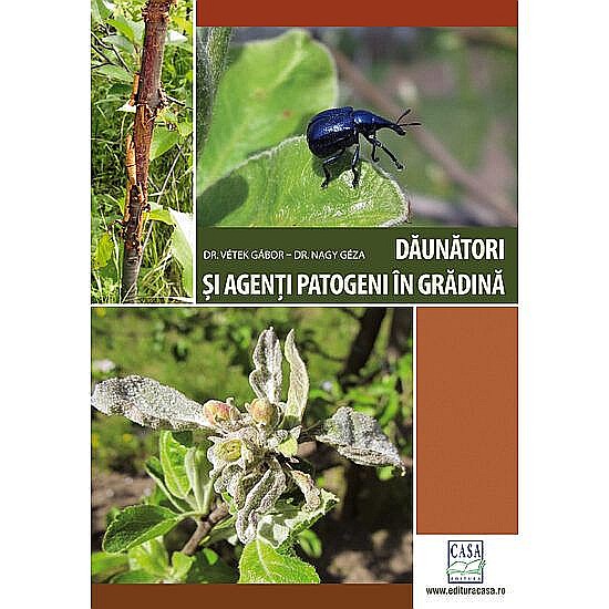 Daunatori si agenti patogeni in gradina - Vetek Gabor, Nagy Geza [1]