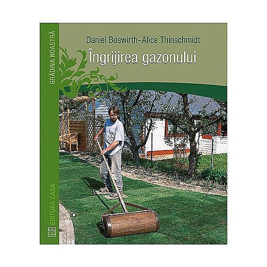Ingrijirea gazonului – Daniel Böswirth, Alice Thinschmidt [1]