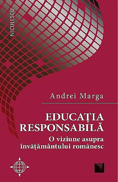 Educatia responsabila – Andrei Marga [1]