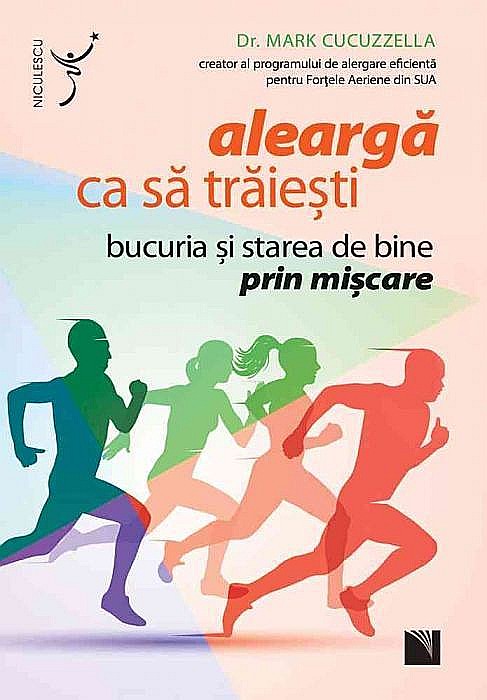 Alearga ca sa traiesti - Mark Cucuzzella MD [1]