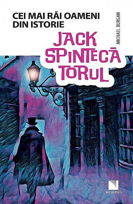 Jack Spintecatorul. Cei mai rai oameni din istorie [1]