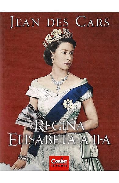 Regina Elisabeta a-II-a – Jean Des Cars [1]