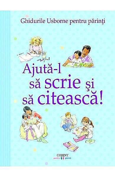 Ghid Usborne pentru parinti. Ajuta-l sa scrie si sa citeasca – Fiona Chandler [1]
