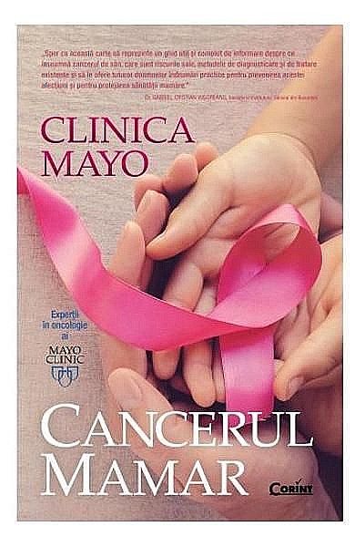 Clinica Mayo. Cancerul mamar – Charles L. Loprinzi, Lynn C. Hartmann [1]
