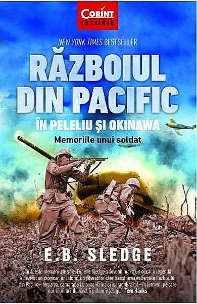 Razboiul din pacific in Peleliu si Okinawa – E.B. Sledge [1]