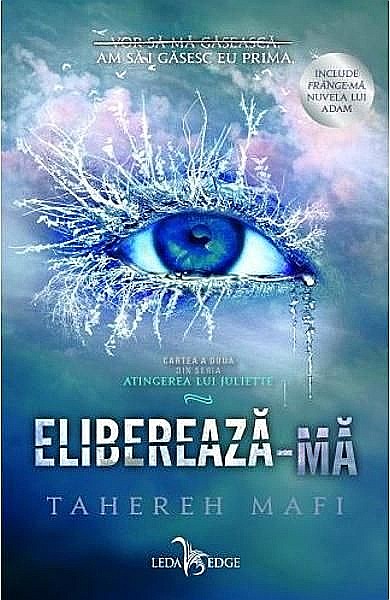 Atingerea lui Juliette vol.2 Eliberaza-ma - Tahereh Mafi [1]