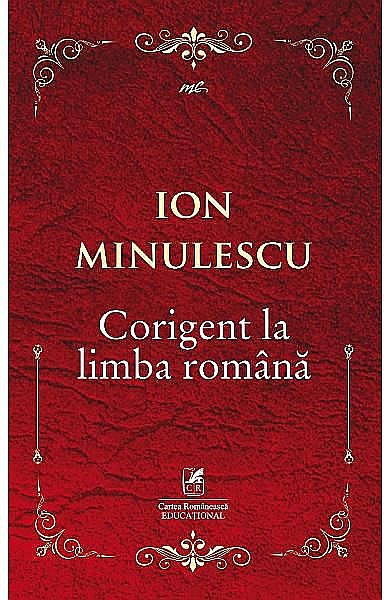 Corigent la limba română – Ion Minulescu [1]