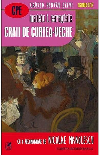 Craii de curte-veche – Mateiu I. Caragiale [1]