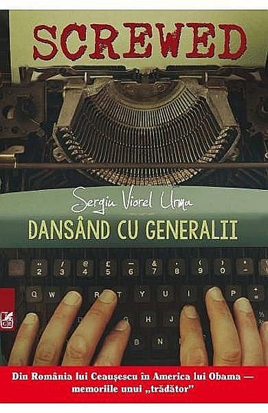 Dansand cu generalii – Sergiu Viorel Urma [1]