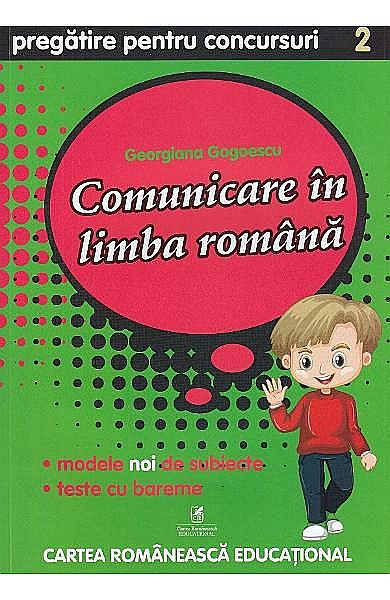 Comunicare in limba romana. Clasa II– Georgiana Gogoescu [1]
