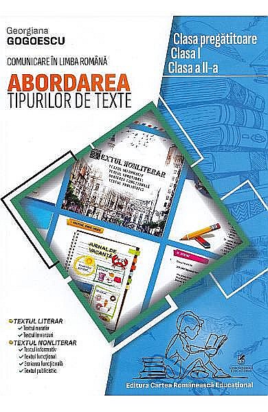 Comunicare in limba romana. Abordarea tipurilor de texte – Georgiana Gogoescu [1]
