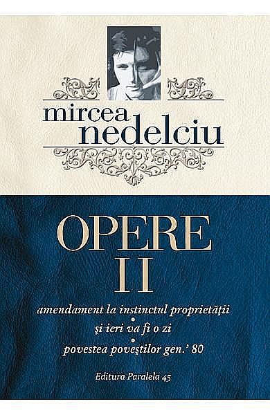 Opere. Vol. II - Mircea Nedelciu   [1]