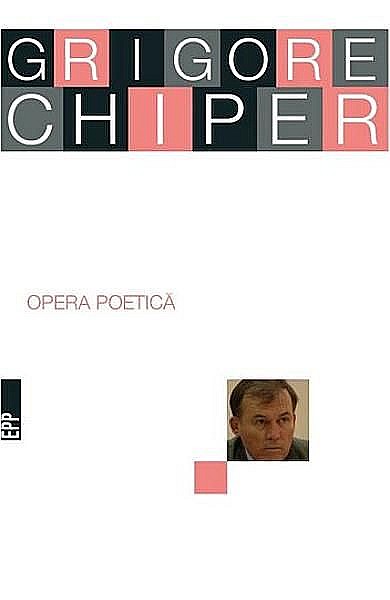 Opera poetica - Grigore Chiper [1]