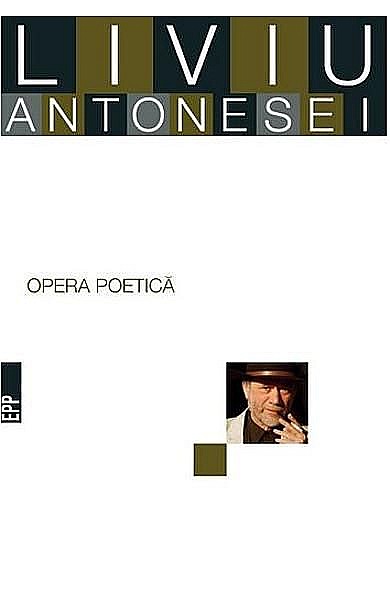 Opera poetica - Liviu Antonesei [1]