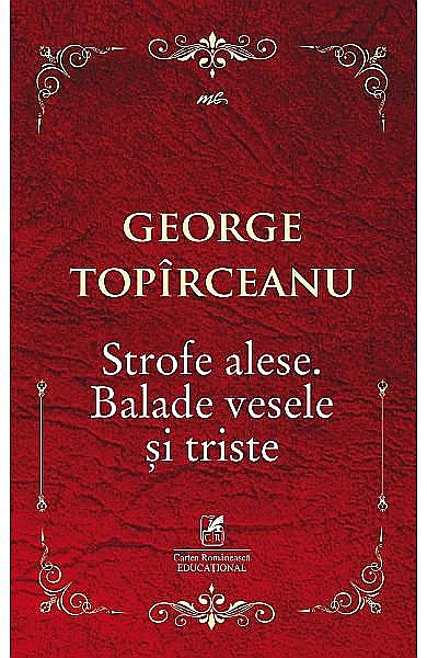 Strofe alese. Balade vesele si triste - George Topirceanu [1]