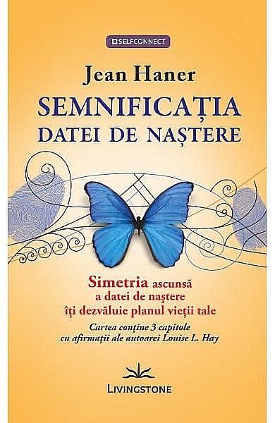 Semnificatia datei de nastere – Jean Haner [1]