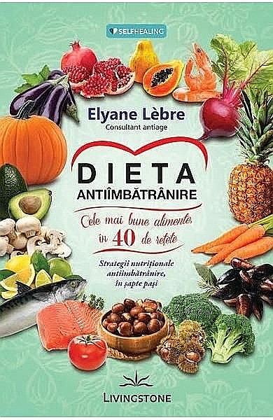 Dieta antiimbatranire – Elyane Lebre [1]
