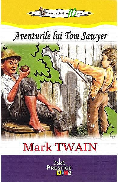 Aventurile lui Tom Sawyer — Mark Twain [1]