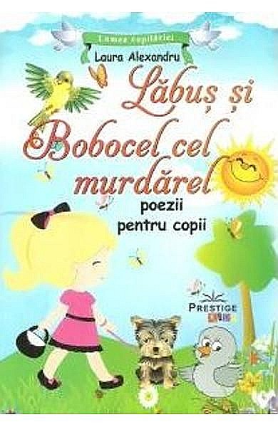 Lăbuș și bobocel cel murdărel — Laura Alexandru [1]