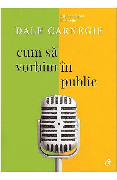 Cum sa vorbim in public - Dale Carnegie [1]