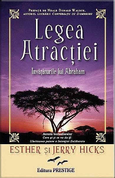 Legea atractiei – Esther Hicks, Jerry Hicks [1]