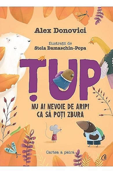 Tup. Nu ai nevoie de aripi ca să poți zbura — Alex Donovici [1]