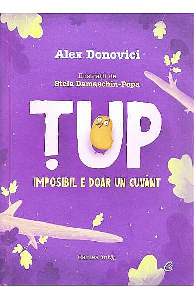Tup. Imposibil e doar un cuvânt — Alex Donovici [1]