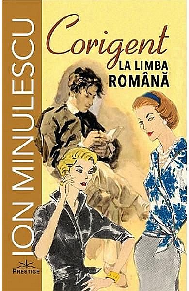 Corigent la limba romana - Ion Minulescu [1]