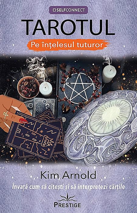 Tarotul pe intelesul tuturor - Kim Arnold [1]