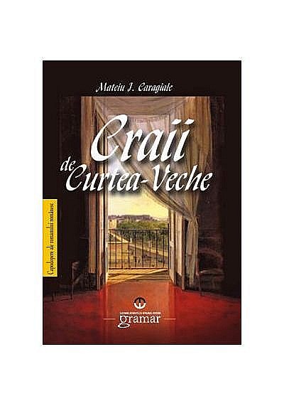 Craii de Curtea-Veche - Mateiu I. Caragiale [1]